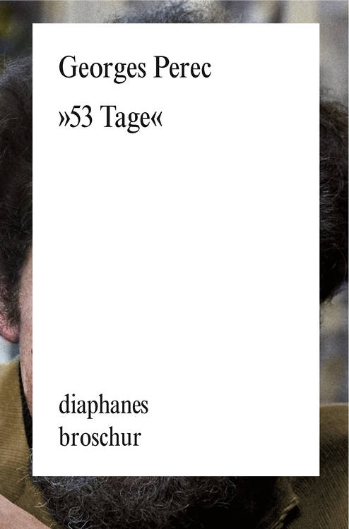 Georges Perec: »53 Tage«