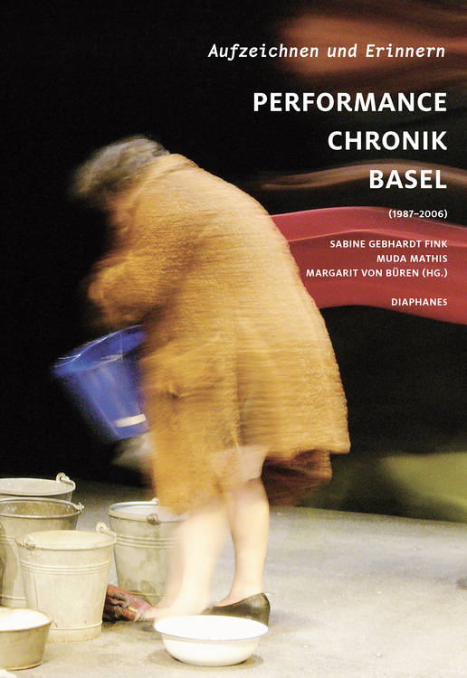 Jörg Wiesel: Überschreiten. Postdramatisches Theater / Performance in Basel 1990–2000