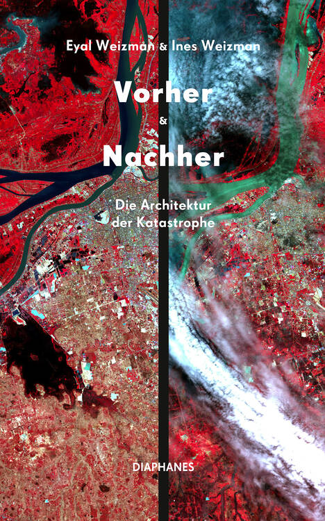 Eyal Weizman, Ines Weizman: Vorher und Nachher