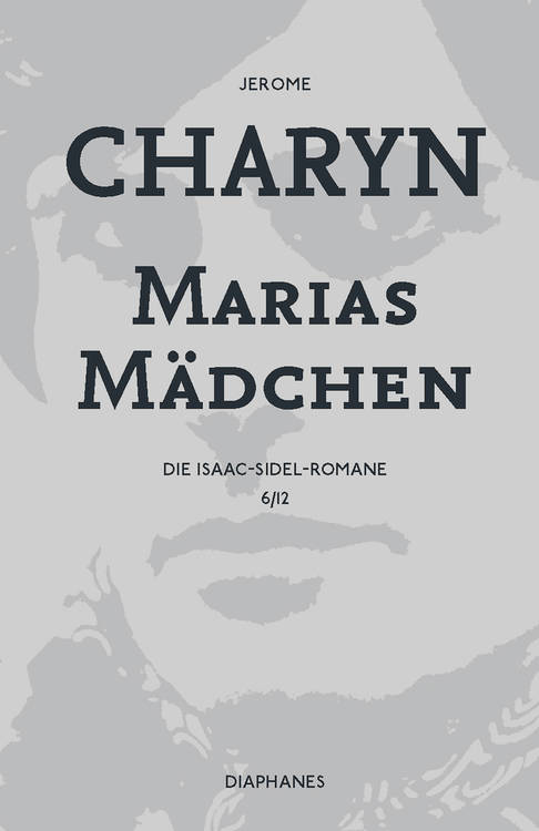 Jerome Charyn: Marias Mädchen