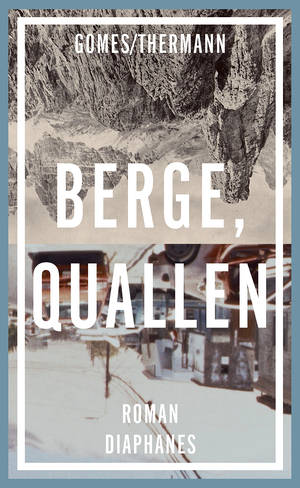 Gomes/Thermann: Berge, Quallen