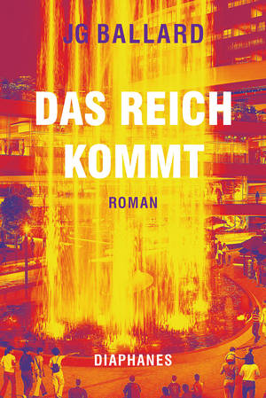 J.G. Ballard: Das Reich kommt